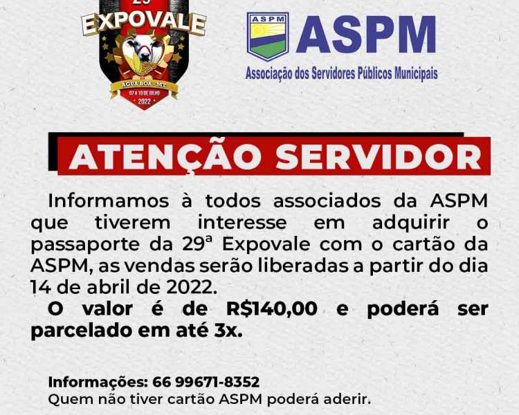 Servidores Municipais Associados da ASPM de Água Boa poderão parcelar passaporte da 29ª Expovale em até 3 vezes