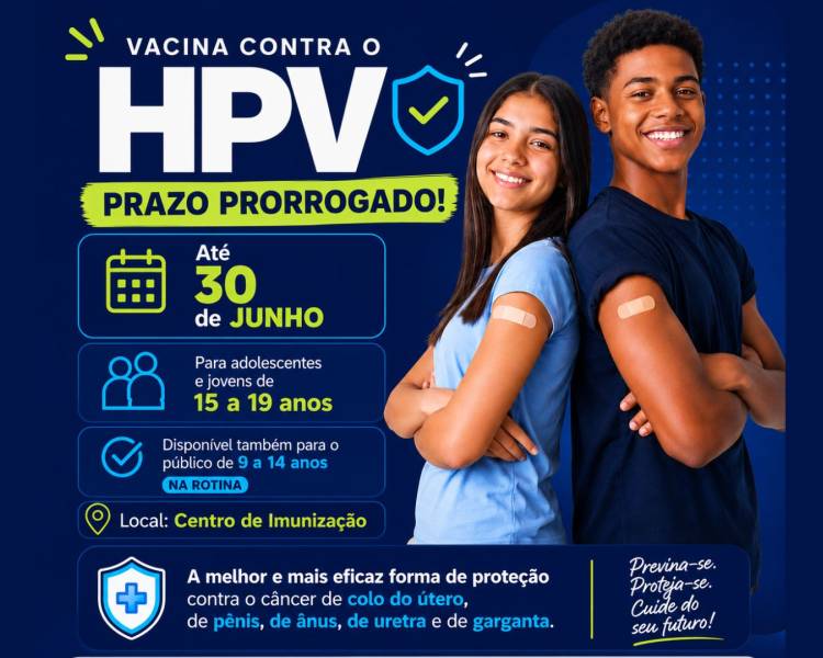 Vacinação contra o HPV para jovens de 15 a 19 anos é prorrogada até 30 de junho