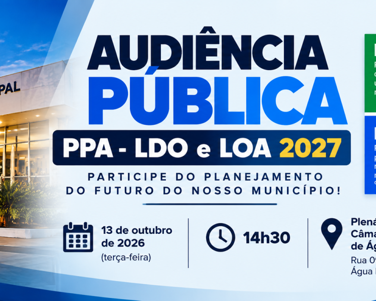 Prefeitura de Água Boa realizará Audiência Pública para apresentação do PPA, LDO e LOA 2027